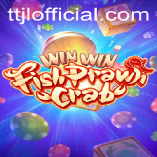 Experience the Excitement of WinWinFishPrawnCrab with TTJL